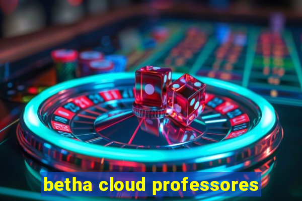 betha cloud professores